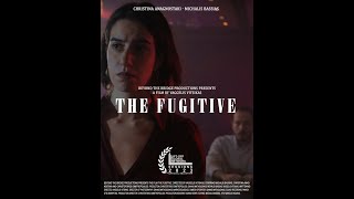 Ο Δραπέτης (The Fugitive) - Short Film (2023)