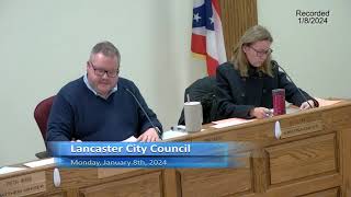 Lancaster City Council Meeting, Monday, January 8, 2024