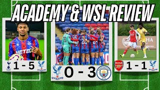 WSL & ACADEMY LOWDOWN #cpfc #crystalpalace #wsl #academy #loan