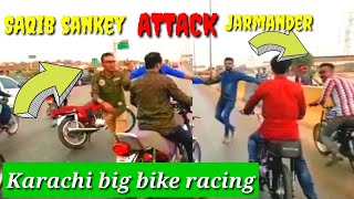 saqib Sankey attack jarmander karachi big racing |#kingswries#saqibsankey