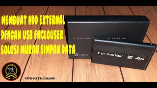 MERUBAH HDD INTERNAL MENJADI HDD EKSTERNAL