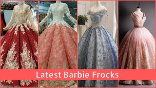 Latest Barbie Frocks | #fashionhub #barbiefrocks #frocks