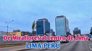 LIMA PERÚ 4K | UN RECORRIDO DESDE MIRAFLORES HASTA EL CENTRO DE LIMA | NOVIEMBRE DE 2024