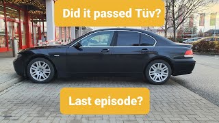 Let's do this AGAIN!!!! Did it passed Tüv inspection my 2002 Bmw 735i E65?