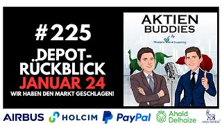 Depotrückblick Januar 2024! PayPal, Airbus, Novo Nordisk, Ahold Delhaize, uvm.