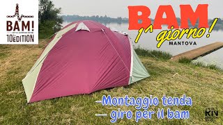 1^ giorno al BAM di Mantova (Ep. 4)