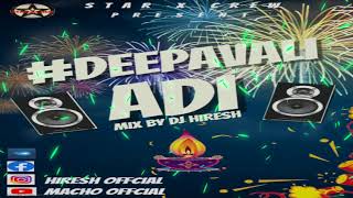 Deepavali Adi Promo Dj Hiresh (Mp3 Download  Link In Description)