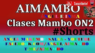 Mambo On2 Pasitos #shorts Nº170118 Clase música #aimambo #salsa #bachata #viral #Shorts