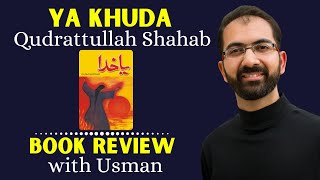 Ya Khuda (یا خدا) by Qudratullah Shahab | Book Review