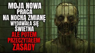 Moja Nowa Praca na Nocną Zmianę Wydawała się Świetna, ale Potem Przeczytałem Zasady - CreepyPasta