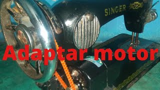 cómo adaptar un motor a la máquina negrita Singer casera.