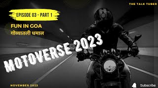 Royal Enfield Motoverse 2023: Episode 03 - Part 1: A Day in the Motoverse | Benny Dayal Live