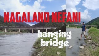 #Nagaland_#Nefani _#Hanging bridge