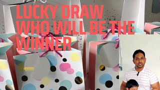 Lucky Draw, Who will be the winner