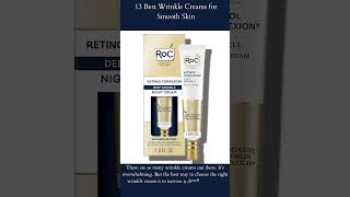 13 Best Wrinkle Creams for Smooth Skin | RoC Retinol Correxion | Acne Anti Aging Skin Care