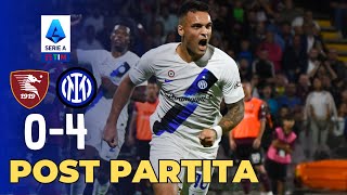 SALERNITANA INTER 0-4: LAUTARO POKER E TRASCINATORE | POST PARTITA