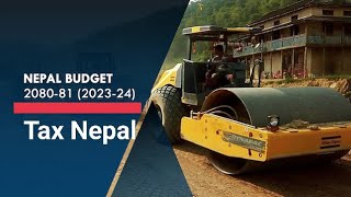 Nepal Budget 2080/81| Tax Nepal