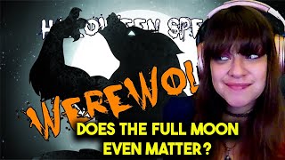 Lauren Reacts! *AWwwwoOOooOooo!* Werewolves--Overly Sarcastic Productions