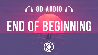 DJO • End of beginning 🎧8D Audio🎧 | (Lyrics)