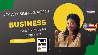 Notary Signing Agent Steps for Beginners Business 2022