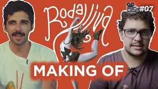 🎬COMO FIZEMOS UM FILME COM POUCA GRANA | Making Of "Roda Viva", de Yuri Melo | Movie DROPS #07