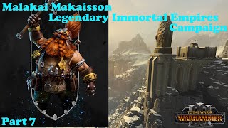 Total War Warhammer 3: Malakai Makaisson - Legendary Immortal Empires Campaign - Part 7