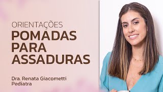 Pomadas para Assadura?! Assista esse vídeo antes de usar.