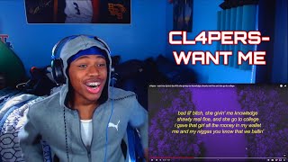 HE"S 13!!!!!! CL4PERS - WANT ME (LYRICS) REACTION🔥