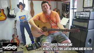 LAG T118ASCE Tramontane Acoustic-Electric Guitar Demo and Review