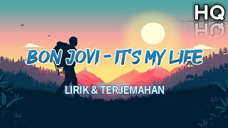 Bon Jovi – It's My Life Lirik & Terjemahan (HQ) #bonjovi #itsmylife #90s