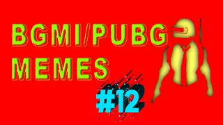 BGMI / PUBG Meme Compilation #shorts #12