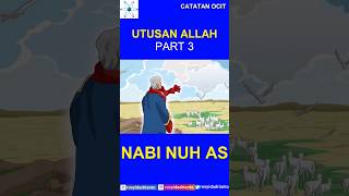 3 Nabi Nuh Alaihissalam - Utusan Allah SWT