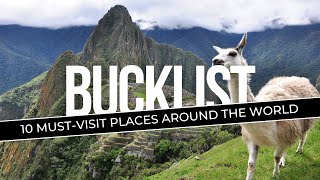 10 Amazing Places to Visit Before You Die | Bucket List Places to Visit in the World | Travel Guide