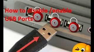 How to disable /enable USB Ports in windows 10 /Windows 8 /Windows 7 (HD)