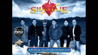 Shantaje 2015   Homenaje Grupero Pequeña