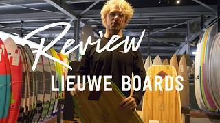 Lieuwe Boards Len10 + Shotgun and Say no more review | Surfshop Natural High