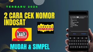 Cara cek nomor IM3 indosat 2024, Mudah dan cepet