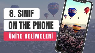 LGS 8. SINIF İNGİLİZCE 4. ÜNİTE ON THE PHONE ÖRNEK CÜMLELERLE ORTAK KELİMELER #2023