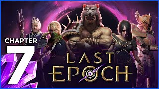 Last Epoch (PC) | Chapter 7 | Walkthrough Playthrough Gameplay (No Commentary)