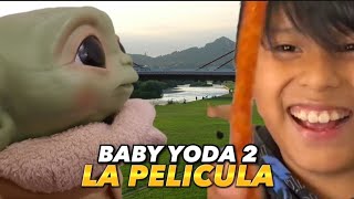 BABY YODA 2 La Pelicula trailer 20 de abril