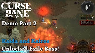 Kaida and Kairos Unlocked Exile Boss! - Let's Try Cursebane [Demo] part2