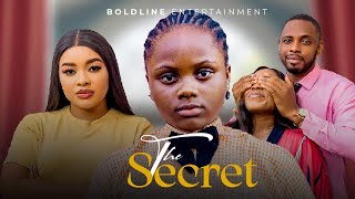 THE SECRET - UCHECHI TREASURE, DORIS IFEKA, LLYOD DOZIE, SOMTO OJUKWU, NKECHI NWEJE 2023 Movie