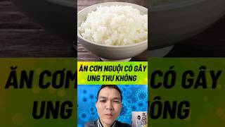 ăn cơm nguội có gây ung thư không#biquyetsongkhoetre #shortsvideo #food