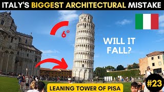 Italy’s BIGGEST Architectural MISTAKE | LEANING TOWER OF PISA