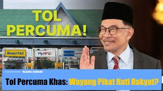 Tol Percuma Bermusim: Wayang Pikat Hati Rakyat?