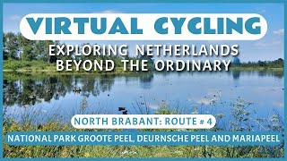 Fietsroute Nationaal Park Groote Peel, Deurnsche Peel en Mariapeel | Virtueel Fietsen