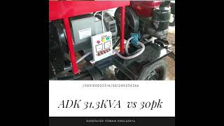 ADK 31.3KVA dipasang disel 30pk