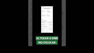 COMO ALTERAR O SERVIDOR DNS NO CELULAR