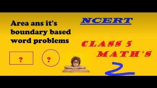 Area and its boundary  based word problems / part 2 / Class 5 Math's / NCERT /CBSE