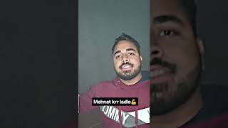 mehnat krr ladle❤️ #viral #youtuber #trending #shorts